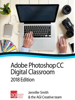 cover image of Photoshop CC Digital Classroom 2018 Edition